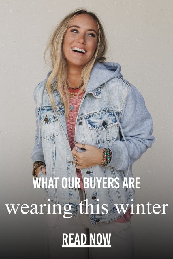 The Styles Our Buyers Are Actually Wearing